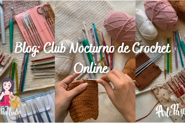 Club del Crochet Nocturno ArtePaschalin