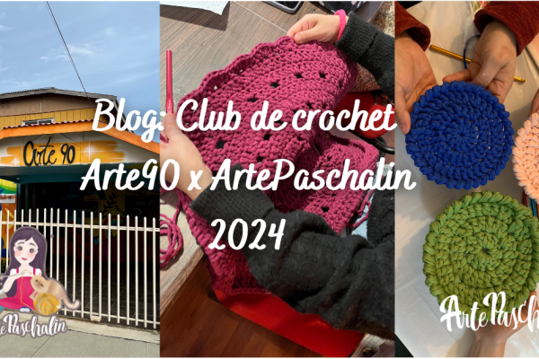 Blog: Club de Crochet Arte90 x ArtePaschalin 2024